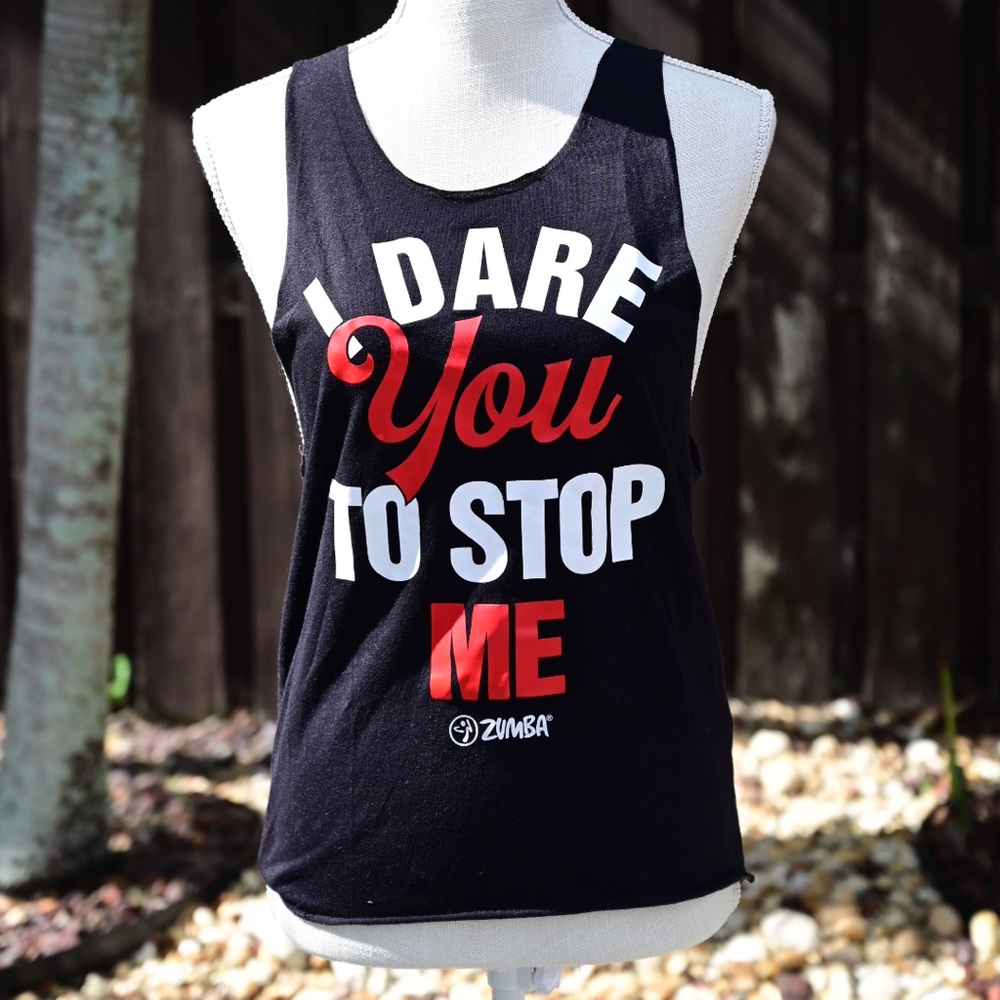 Zumba I Dare You to Stop Me Tank